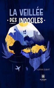 La veillée des indociles