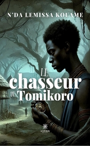 Le chasseur de Tomikoro