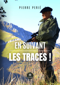 En suivant les traces !