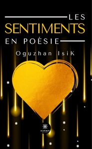 LES SENTIMENTS EN POESIE
