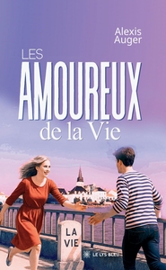 LES AMOUREUX DE LA VIE