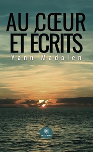 Au coeur et écrits