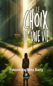 Le choix d'une vie