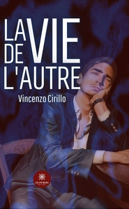 La vie de l'autre