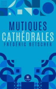 Mutiques cathédrales