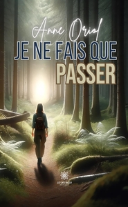 Je ne fais que passer