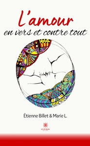 L'amour en vers et contre tout