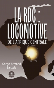 La RDC : locomotive de l'Afrique centrale