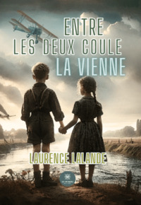 Entre les deux coule la Vienne