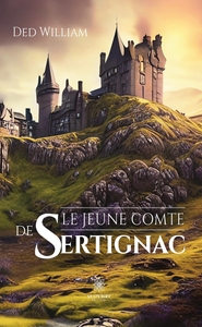 LE JEUNE COMTE DE SERTIGNAC