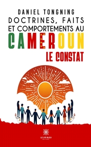 Doctrines, faits et comportements au Cameroun