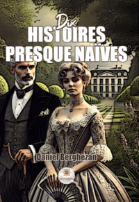 Dix histoires presque naïves