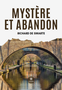 Mystère et abandon