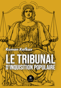 Le tribunal d'inquisition populaire