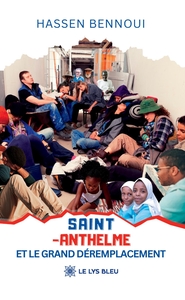 SAINT-ANTHELME ET LE GRAND DEREMPLACEMENT