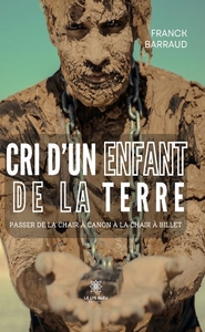 Cri d'un enfant de la Terre