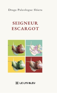 Seigneur Escargot