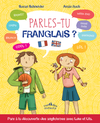 Parles-tu franglais ?