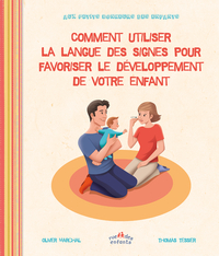 Comment utiliser la langue des signes pour le développement de votre enfant