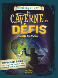 La caverne des défis