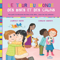 Le tour du monde des bises et des calins