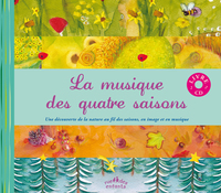 La musique des quatre saisons (avec cd)