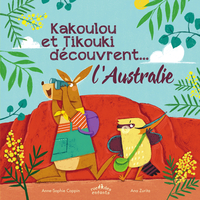 Kakoulou et Tikouki découvrent l'Australie 