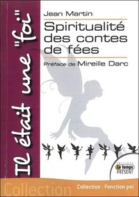 Il était une "foi" - Spiritualité des contes de fées