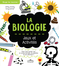 LA BIOLOGIE - JEUX ET ACTIVITES