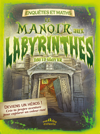 Le manoir aux labyrinthes