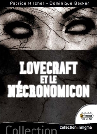 LOVECRAFT ET LE NECRONOMICON