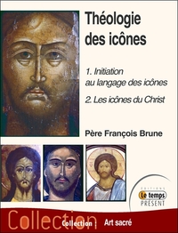 Théologie des icônes Tome 1 - 1 : Initiation au langage des icônes - 2 : Les icônes du Christ