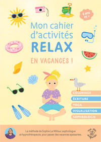 Mon cahier d'activités relax - En vacances !