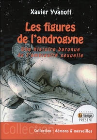 Les figures de l'androgyne - Une histoire baroque