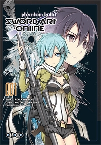 SWORD ART ONLINE PHANTOM BULLET - TOME 01