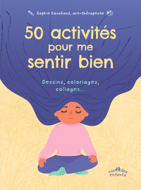 50 activités pour me sentir bien