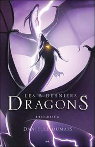 Les 5 derniers dragons - Intégrale 6 - Tome 11 à 12