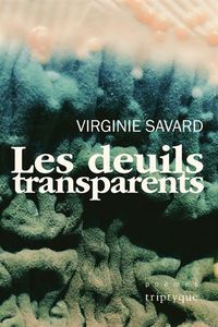 LES DEUILS TRANSPARENTS