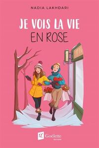 JE VOIS LA VIE EN ROSE