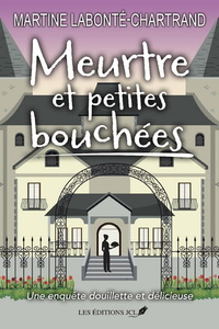 MEURTRE ET PETITES BOUCHEES