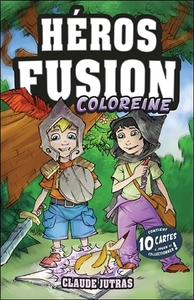 Héros Fusion - Coloreine - Contient 10 cartes à jouer et collectionner !