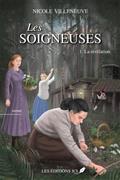 LES SOIGNEUSES V 01 LA REVELATION