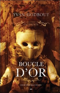 Boucle d'or - Les contes interdits