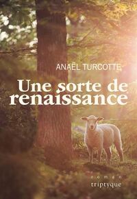 UNE SORTE DE RENAISSANCE