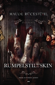 Rumpelstiltskin - Les contes interdits