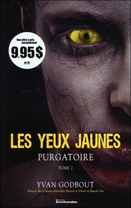 Les yeux jaunes Tome 2 - Purgatoire