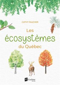 LES ECOSYSTEMES DU QUEBEC