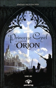 PRINCESSE CYEL ET LE RETOUR D'ORION