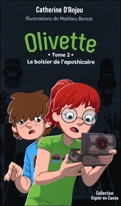 Olivette Tome 2 - Le boitier de l'apothicaire