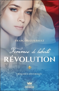 Femmes de liberté Tome 3 - Révolution